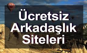 Şifresiz arkadaşlık siteleri