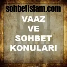 dini sohbet vaaz