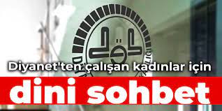 kadınlara yönelik dini sohbetler