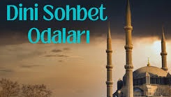 dini sohbet odaları seviyeli