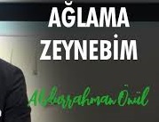 Abdurrahman Önül – Ağlama Zeynebim