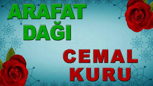 Cemal Kuru Arafat Dağı