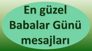 En güzel Babalar Günü mesajları