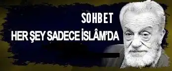 sadece İslam