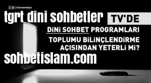 tgrt dini sohbetler