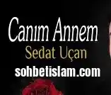 Sedat Uçan – Canım Annem