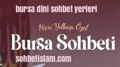 bursa dini sohbet yerleri