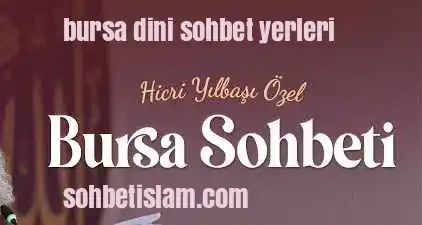 bursa dini sohbet yerleri