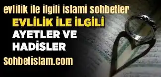 evlilik ile ilgili islami sohbetler