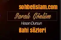 hasan dursun yaralı gönlüm