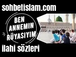 ben annemin rüyasıyım sözleri