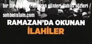 bir bir gidiyor ramazan günleri 