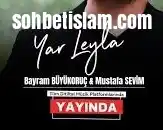 Bayram Büyükoruç – Mustafa Sevim – Yar Leyla