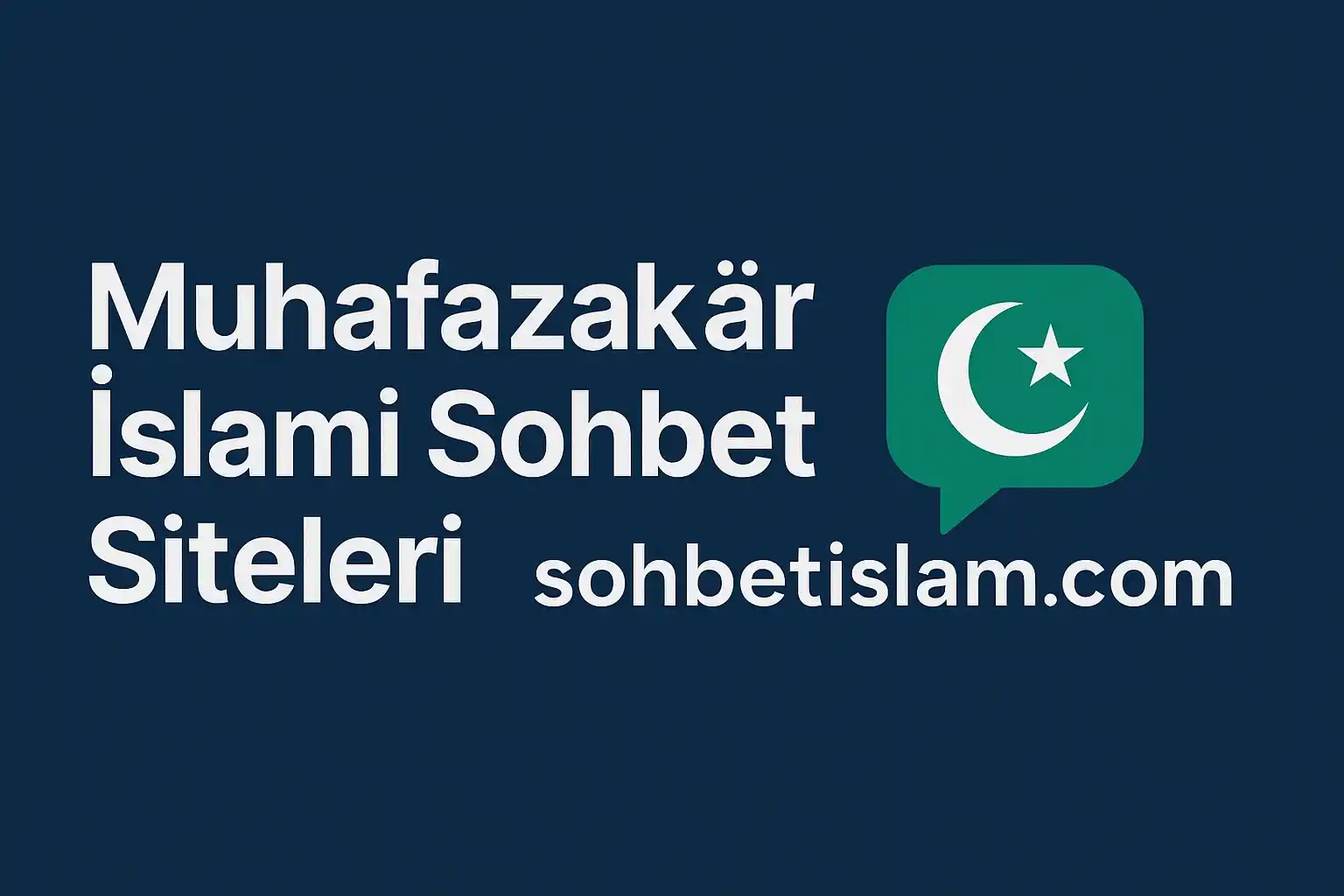 Muhafazakar sohbet siteleri