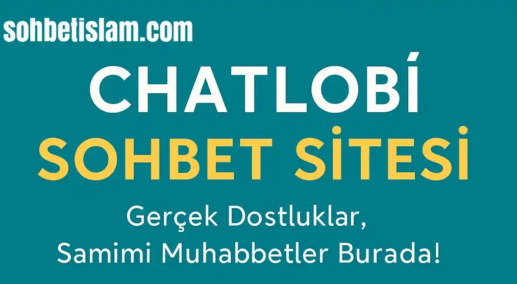 Chatlobi Sohbet Odaları