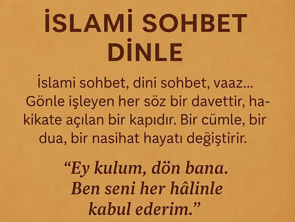 İslami sohbet dinle