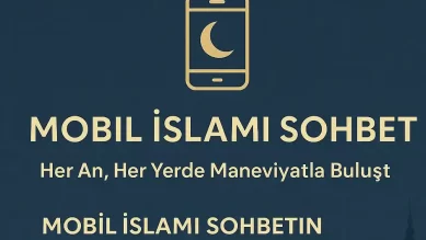 Mobil İslami Sohbet
