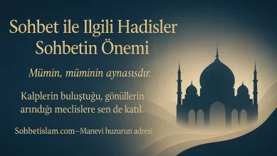 Sohbet ile İlgili Hadisler