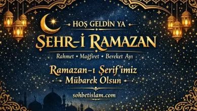 Hoş Geldin Ya Şehr-i Ramazan