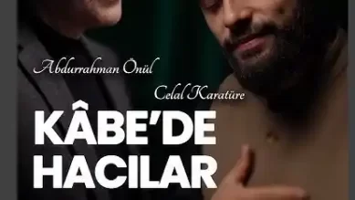 celal karatüre kabede hacılar ilahi sözleri