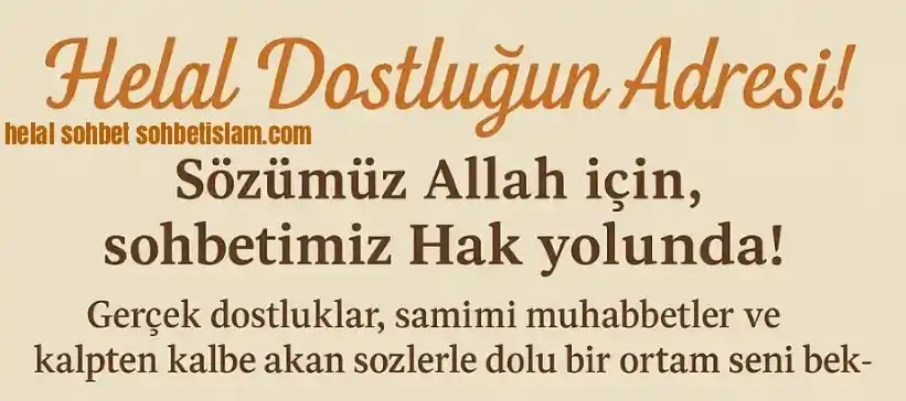 Helal İslami Sohbet odaları