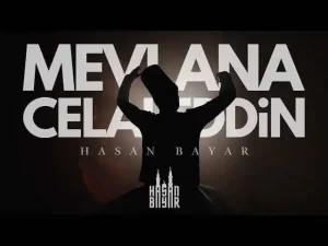 Hasan Bayar Mevlana Celaleddin