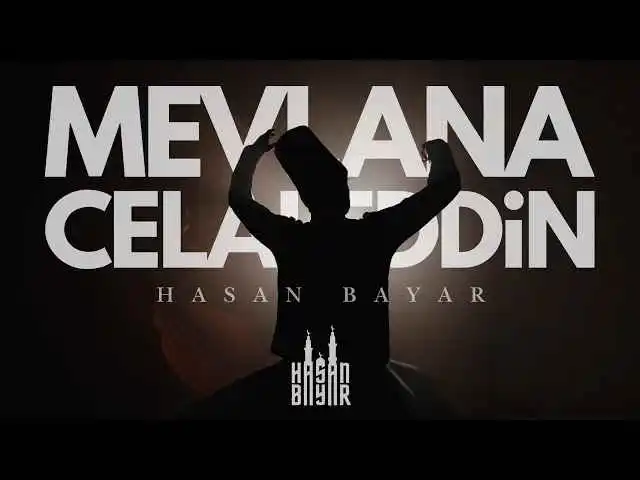 Hasan bayar – Mevlana Celaleddin