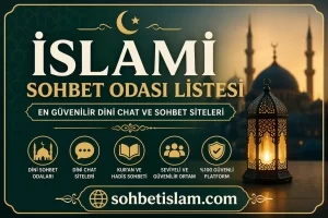 İslami Sohbet Odası Listesi