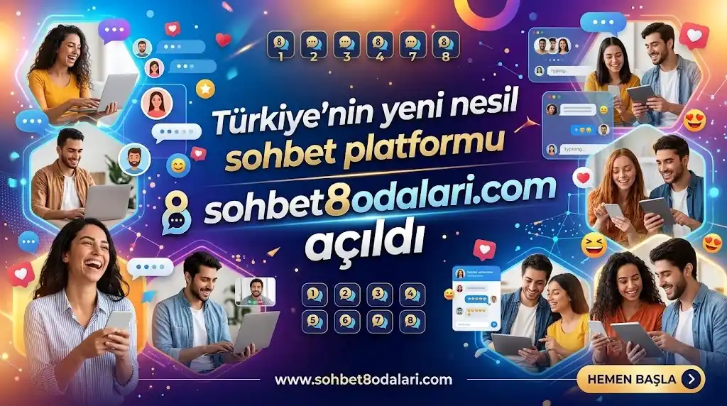 Sohbet8 Markası Yeniden Doğuyor